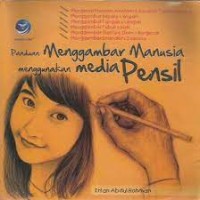Image of Panduan Menggambar Manusia menggunakan media Pensil