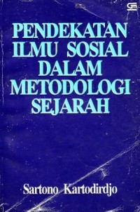 Image of Pendekatan ilmu sosial dalam metodologi sejarah