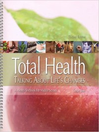 Image of Total Health : Talking About Life's Change, a health text book of Middle School - Teacher Edition
