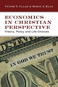 Image of Economics in Christian Perspective : Theory, Policy and Life Choice