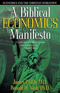 Image of Economic and Christian : A Biblical Economics Manifesto