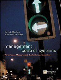 Image of Management control system : Performance Measurement, Evaluation and Incentives