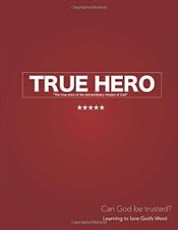 Image of True Hero : The true story oh the extraordinary mission of God