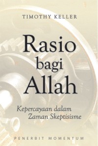 Image of Rasio Bagi Allah : Kepercayaan dalam zaman Skeptisisme
