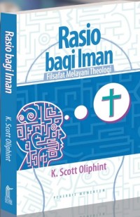 Image of Rasio bagi Iman : Filsafat Melayani Theologi