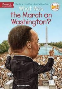 Image of What was the March on Washington ?