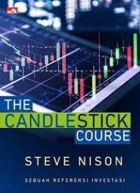 Image of The Candle Stick Course : Sebuah Referensi Investasi