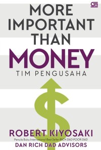 Image of More Important than Money : Tim Pengusaha