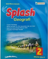 Image of Splash : Geografi 2 SMA/MA Kelas XI