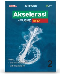 Image of Akselerasi Fisika 2 untuk SMA/MA Kelas XI