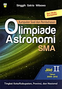Image of Kumpulan Soal dan Pembahasan Olimpiade Astronomi SMA Jilid II