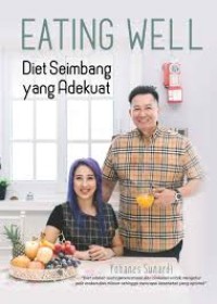 Image of Eating Well - Diet Seimbang yang Adekuat