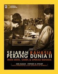 Image of Sejarah Rahasia Perang Dunia II : Mata-mata, Sandi, & Operasi Rahasia