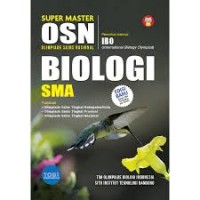 Image of Super Master OSN Biologi SMA : Penuntun Menuju IBO