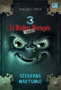 Image of Si Buku Bengis Kecil 3 : Sekarang Waktumu!