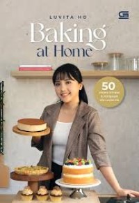 Image of Baking at home : 50 Resep Simpel & Antigagal ala Luvita Ho