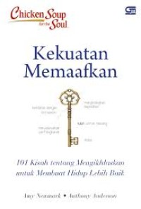 Image of Chicken Soup for the Soul : Kekuatan Memaafkan