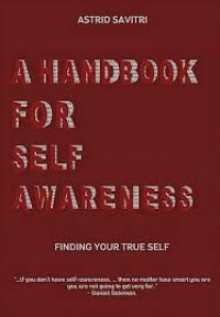 Image of A Handbook for Self Awareness : finding Your True Self