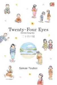Image of Twenty-Four Eyes : Dua Belas Pasang Mata