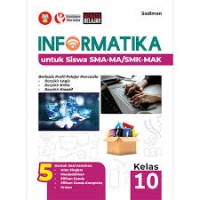 Image of Informatika untuk Siswa SMA-MA/SMK-MAK Kelas 10