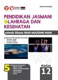 Image of Pendidikan Jasmani Olahraga dan Kesehatan untuk Siswa SMA-MA/SMK-MAK Kelas 12