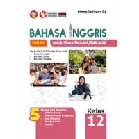 Image of Bahasa Inggris Umum untuk Siswa SMA-MA/SMK-MAK Kelas 12