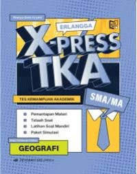 Image of Erlangga X-Press TKA SMA/MA - Geografi