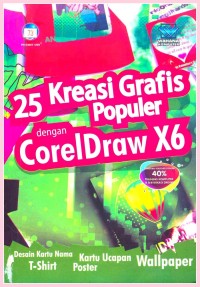 25 Kreasi Grafis Populer dengan CorelDraw X6