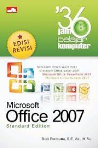 36 jam belajar komputer microsoft office 2007 standart edition