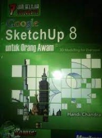 7 jam belajar interaktif google sketchUp 8 untuk orang awam