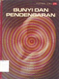 Bunyi dan Pendengaran : Pustaka Ilmu Life