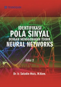 Identifikasi pola sinyal dengan menggunakan teknik Neural Networks
