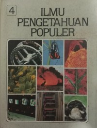 Ilmu Pengetahuan Populer Jilid 4 : ilmu pengetahuan lingkungan, ilmu fisika
