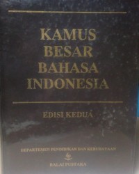 Kamus Besar Bahasa Indonesia; Edisi 2