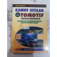 Kamus Istilah Otomotif Inggris-Indonesia : panduan istilah otomotif lengkap dengan ilustrasi gambar