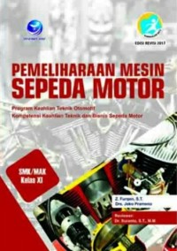 Pemeliharaan mesin sepeda motor : SMK/MAK kelas XI