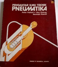 Pengantar Ilmu Teknik Pneumatika