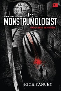 The monstrumologist : sang ahli monster