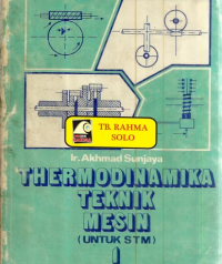 Thermodinamika Teknik Mesin (Untuk STM) Jilid 1