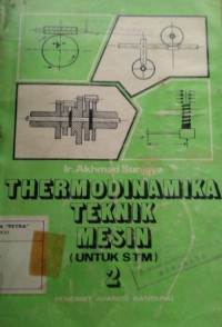 Thermodinamika Teknik Mesin (Untuk STM) Jilid 2