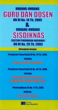 Undang - Undang Guru Dan Dosen & Undang - Undang SISDIKNAS (Sistem Pendidikan Nasional)