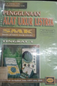 Penggunaan alat ukur listrik SMK bidang keahlian teknik elektro tingkat 1