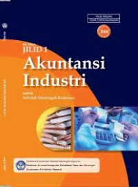 Akuntansi industri : untuk SMK jilid 2