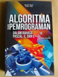 Algoritma dan pemrograman dalam bahasa pascal, C dan C++