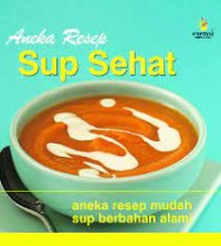 Aneka resep sup sehat