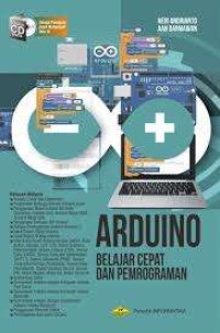 Arduino : belajar cepat dan pemrogramannya
