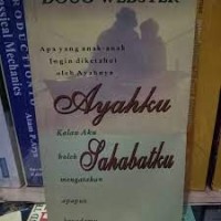 Ayahku sahabatku