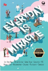 Everyday is Miracle