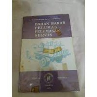 Bahan bakar, pelumas, pelumasan, servis