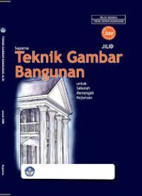 Teknik gambar bangunan : untuk SMK jilid 1